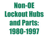 Non-OE Lockout Hubs, Parts 80-97 Dana 50IFS